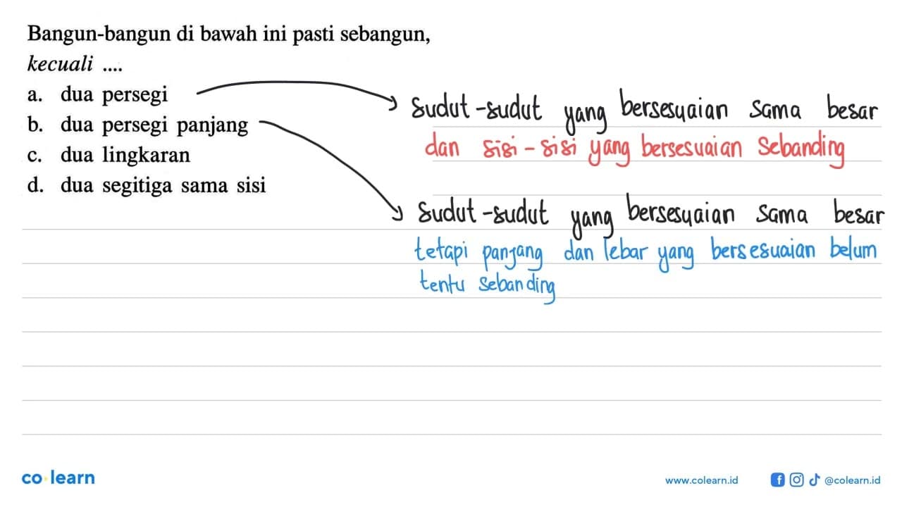 Bangun-bangun di bawah ini pasti sebangun, kecuali ....a.