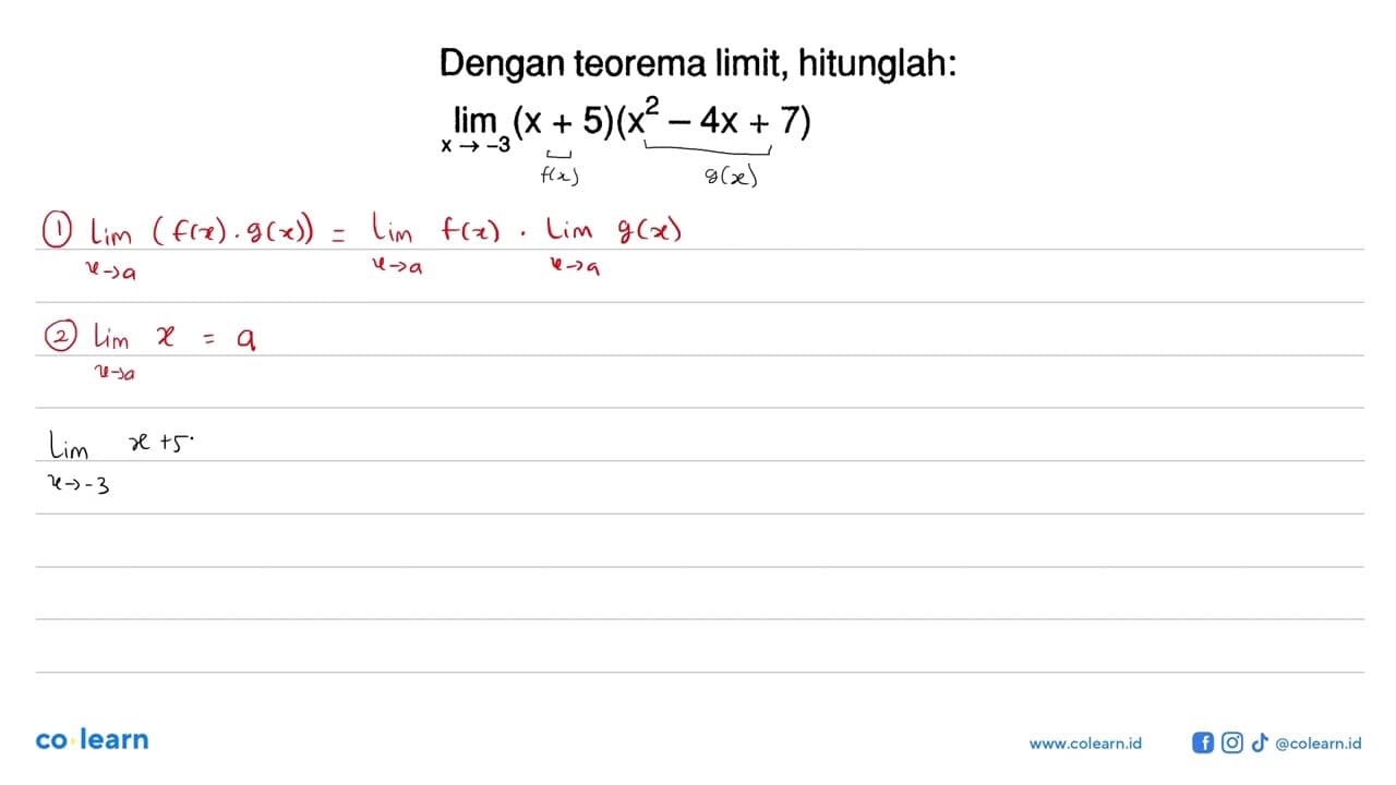 Dengan teorema limit, hitunglah: lim x->(-3)