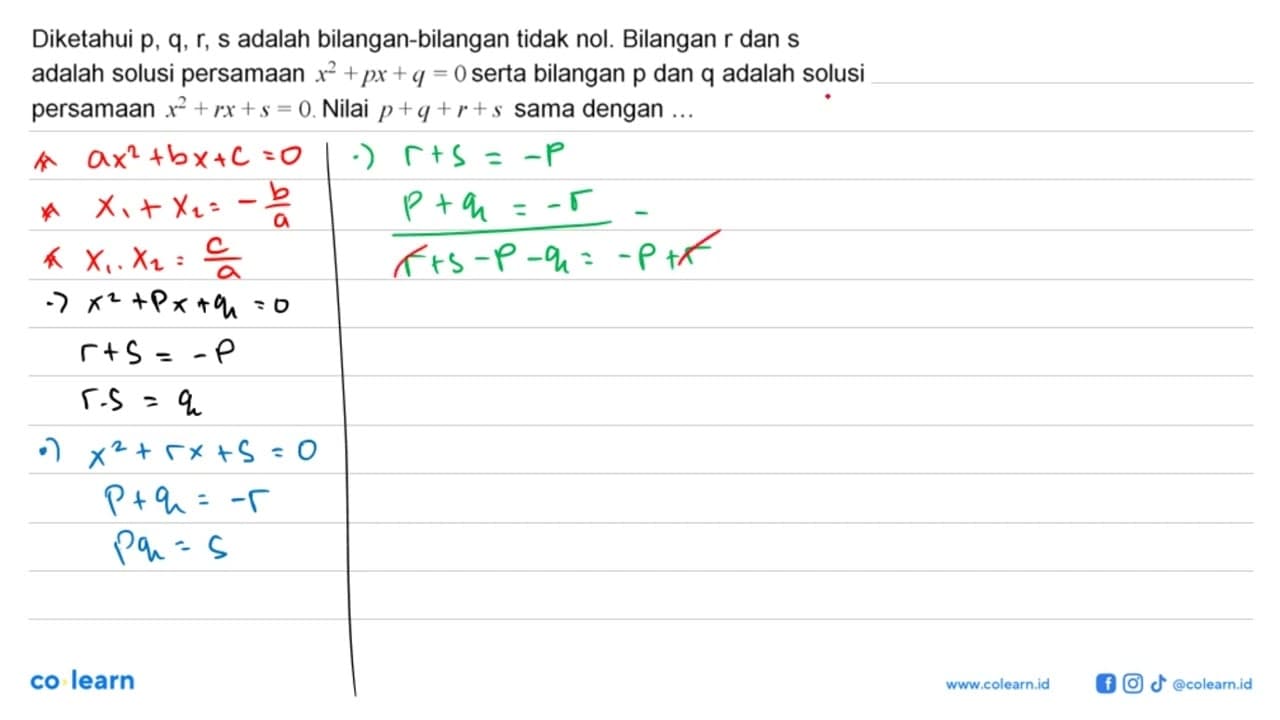 Diketahui p, q, r, s adalah bilangan-bilangan tidak nol.