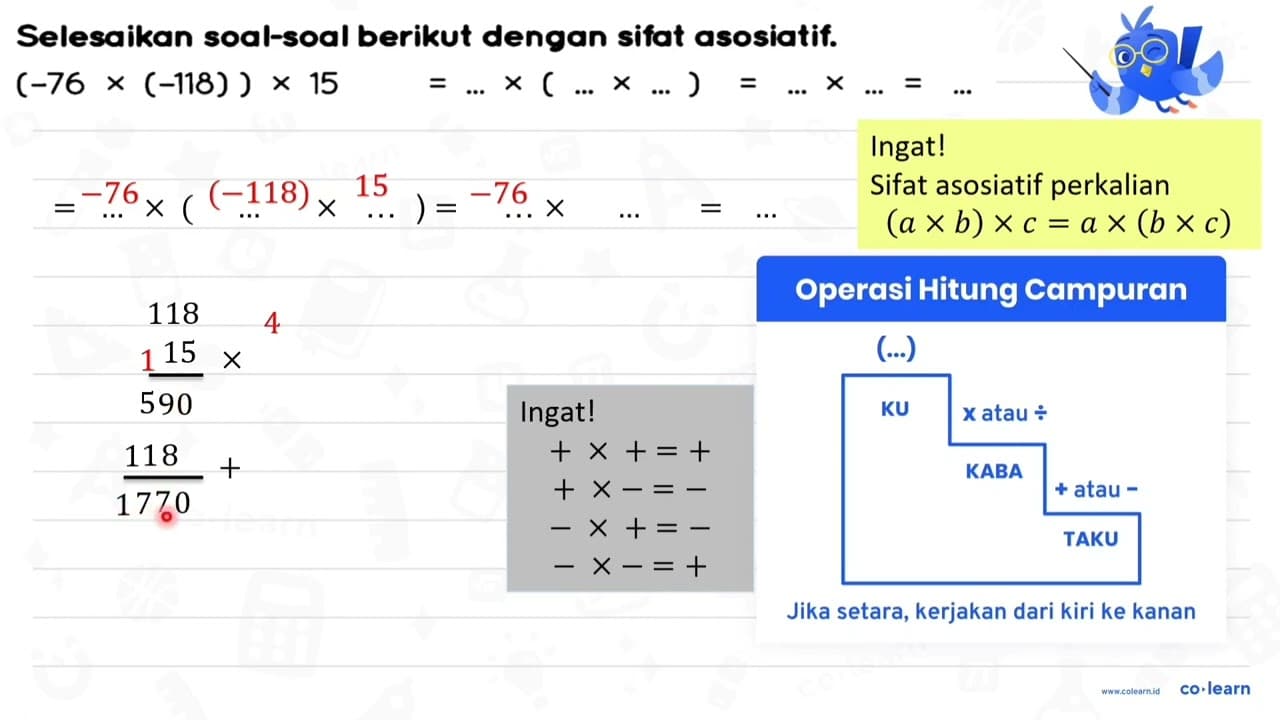 Selesaikan soal-soal berikut dengan sifat asosiatif. (-76