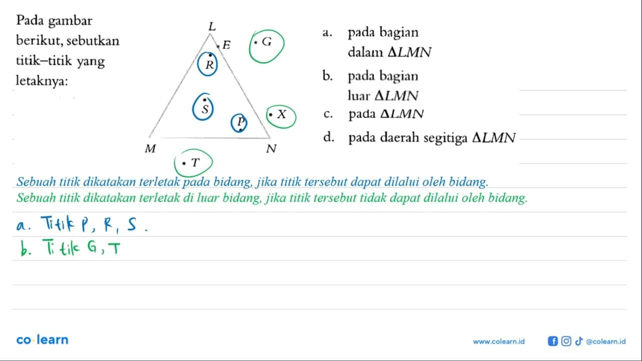 Pada gambar berikut, sebutkan titik-titik yang letaknya:a.