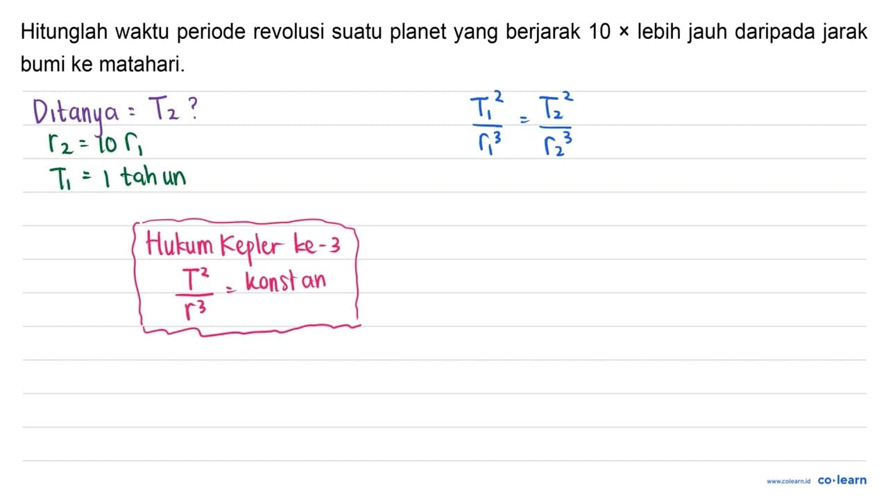 Hitunglah waktu periode revolusi suatu planet yang berjarak