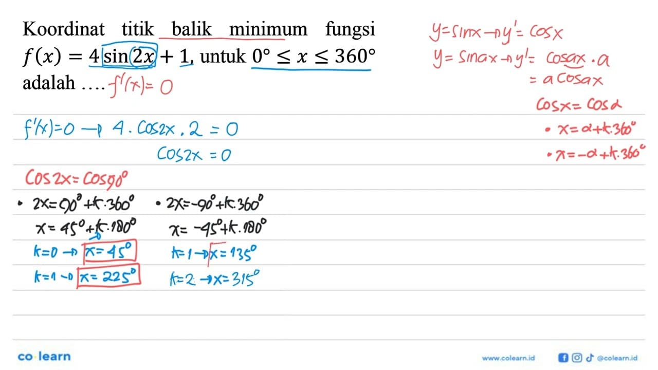 Koordinat titik balik minimum fungsi f(x)=4 sin 2x+1, untuk