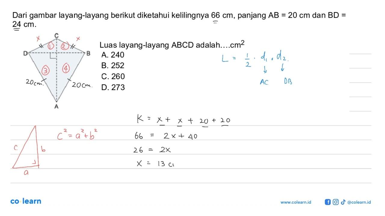 Dari gambar layang-layang berikut diketahui kelilingnya 66