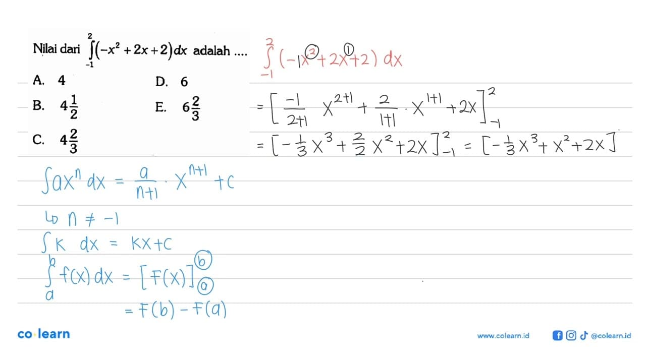 Nilai dari integral -1 2 (-x^2+2x+2) dx adalah ...