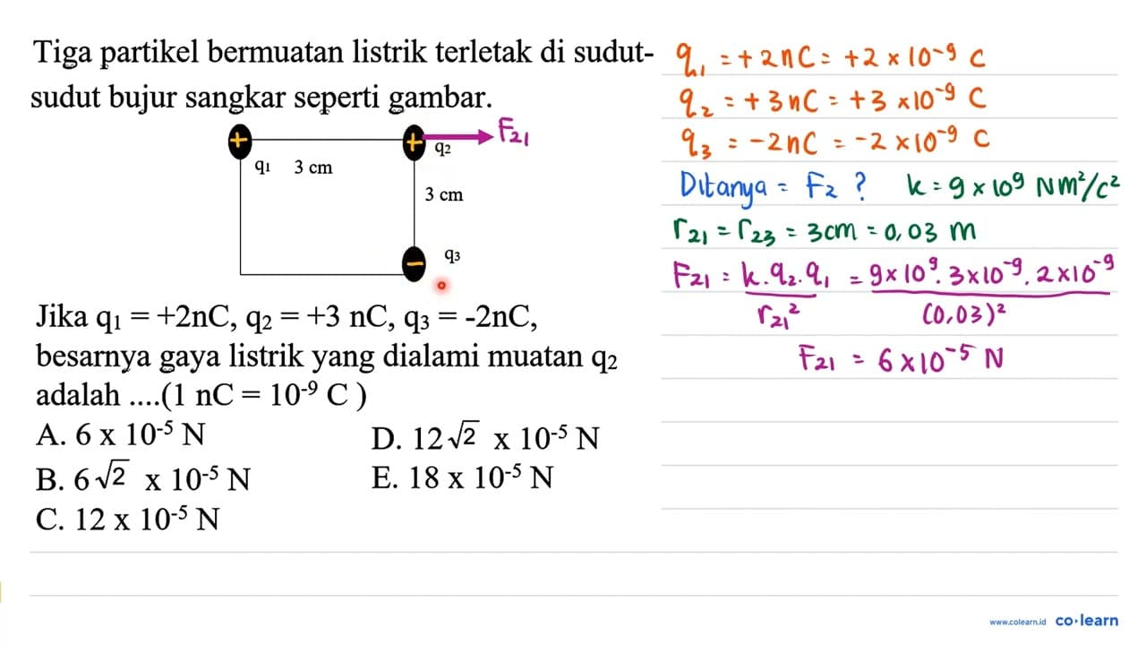 Tiga partikel bermuatan listrik terletak di sudutsudut