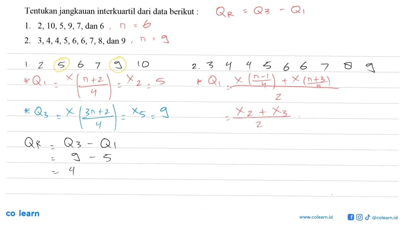 Tentukan jangkauan interkuartil dari data berikut : 1.