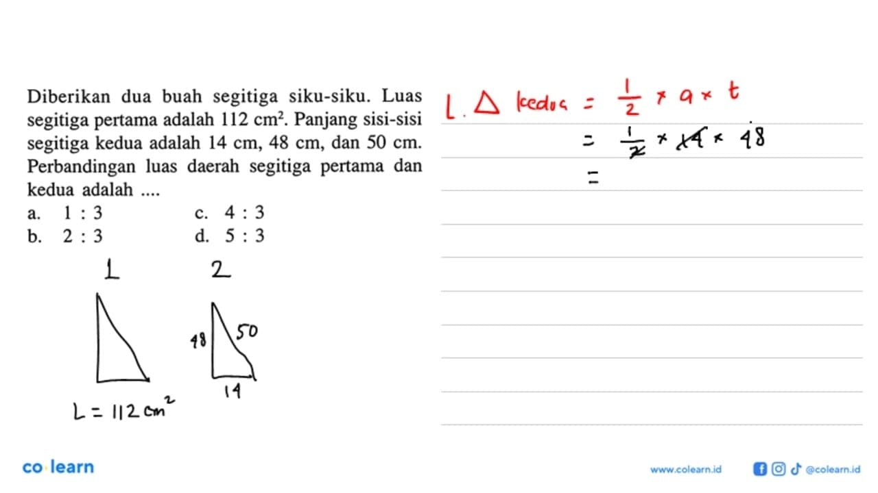 Diberikan dua buah segitiga siku-siku. Luas segitiga