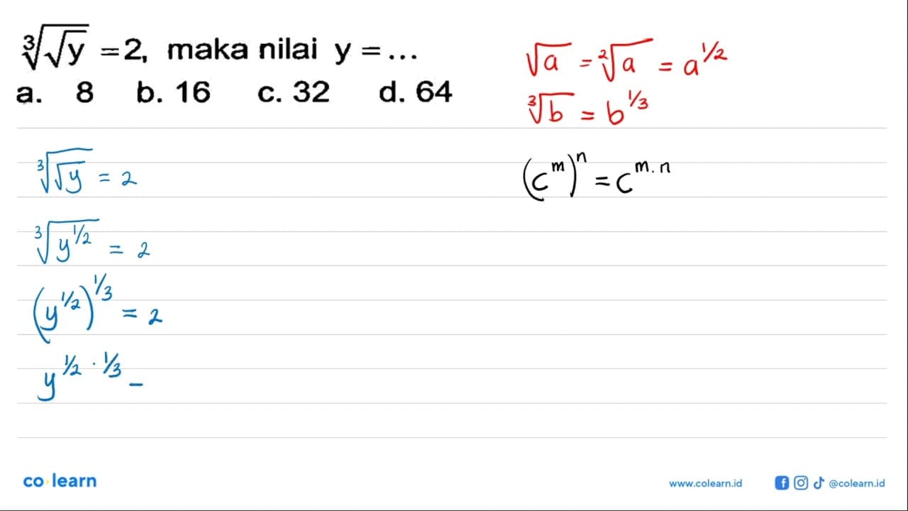 (akar(y)^(1/3) = 2, maka y adalah ...