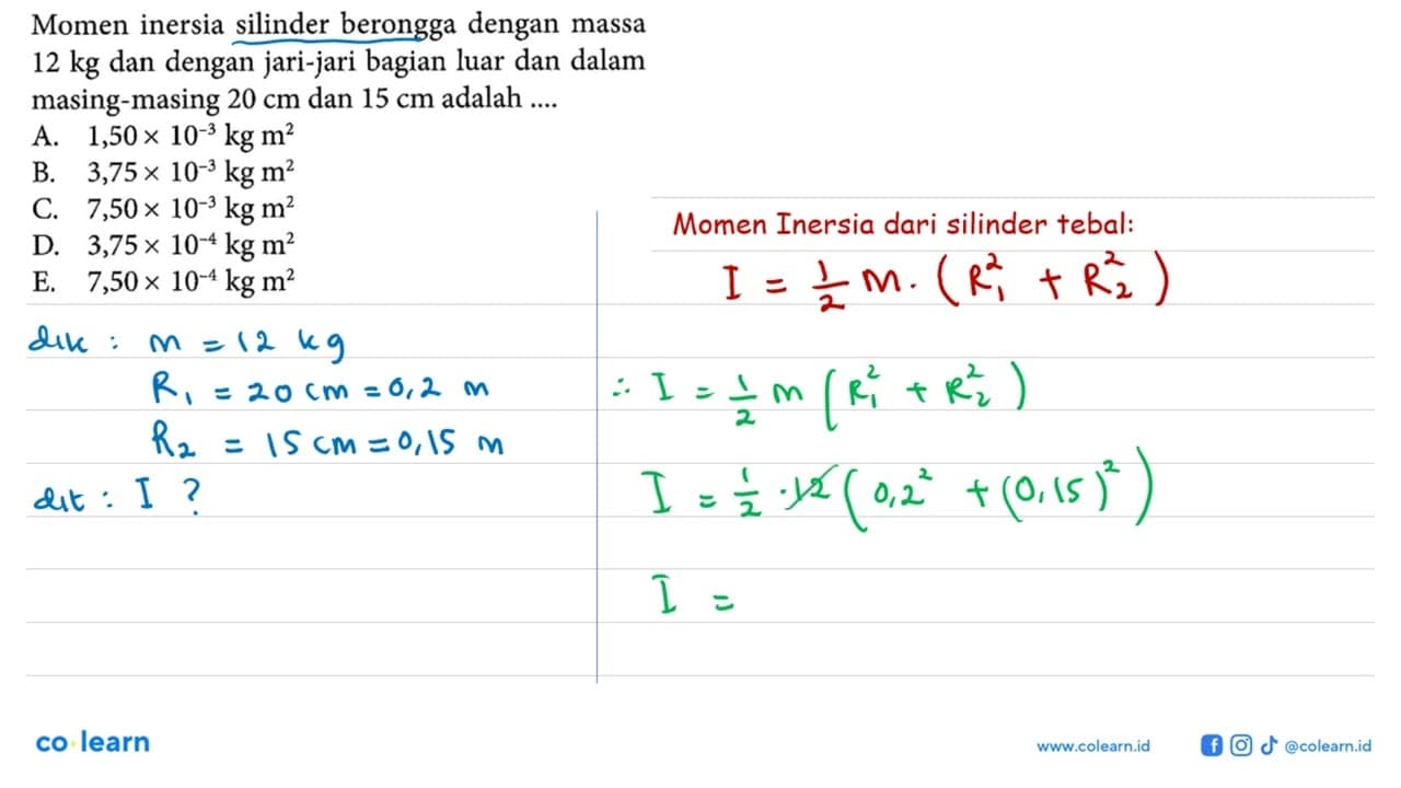 Momen inersia silinder berongga dengan massa 12 kg dan