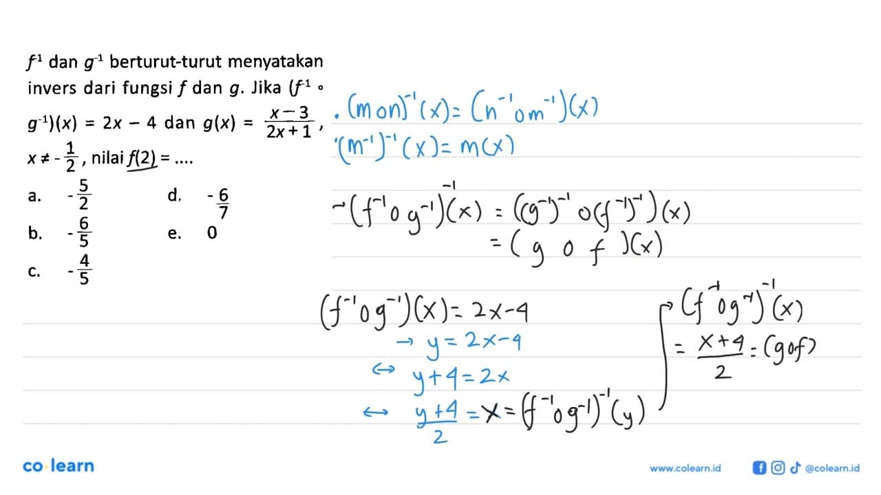 f^(-1) dan g^(-1) berturut-turut menyatakan invers dari