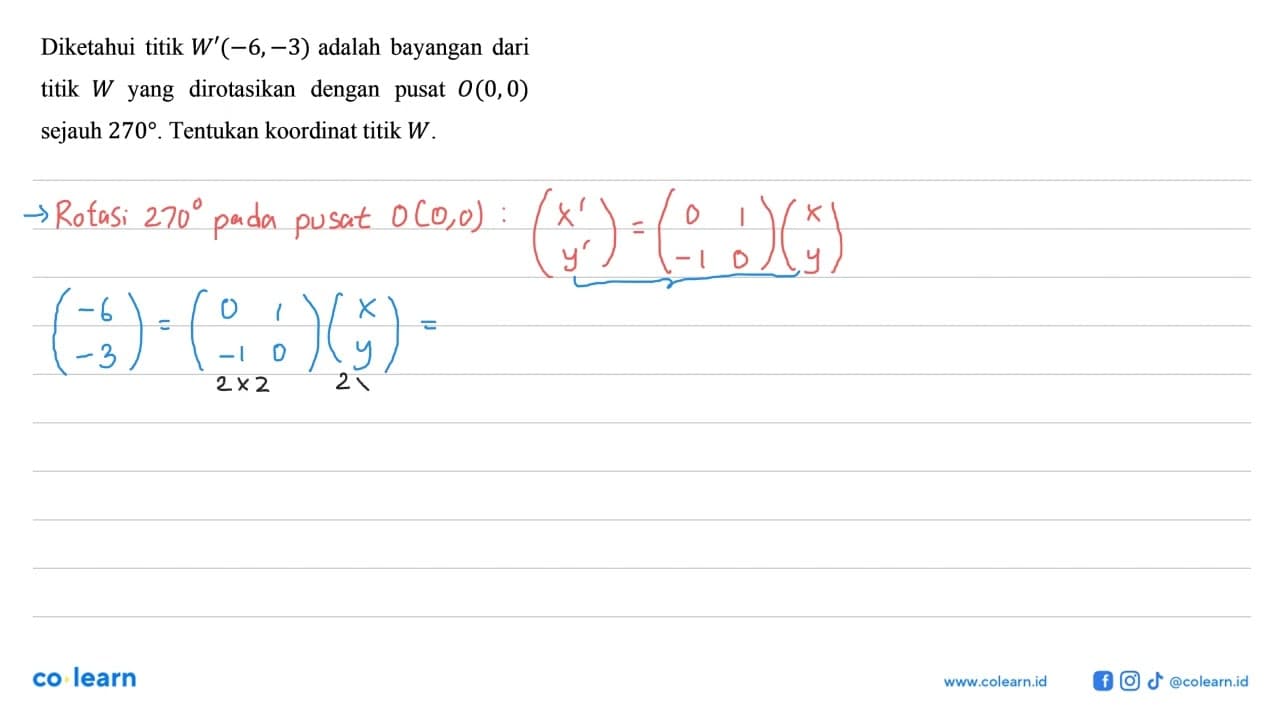 Diketahui titik W' (-6,-3) adalah bayangan dari titik