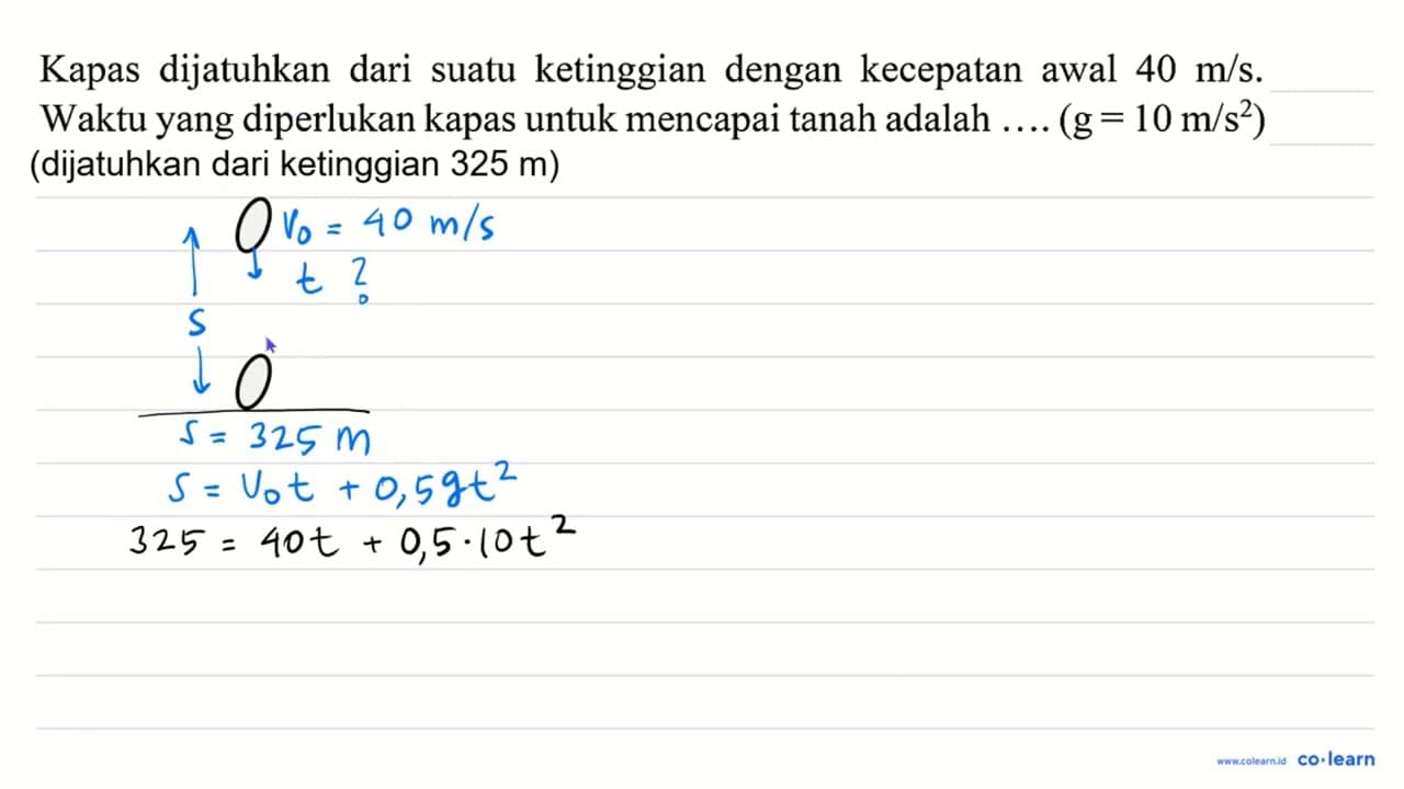 Kapas dijatuhkan dari suatu ketinggian dengan kecepatan