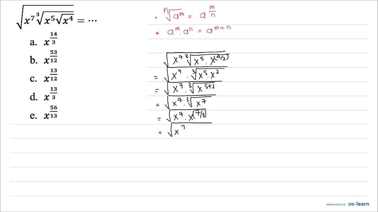 akar(x^(7) akar pangkat 3 dari (x^(5) akar(x^(4))))=..