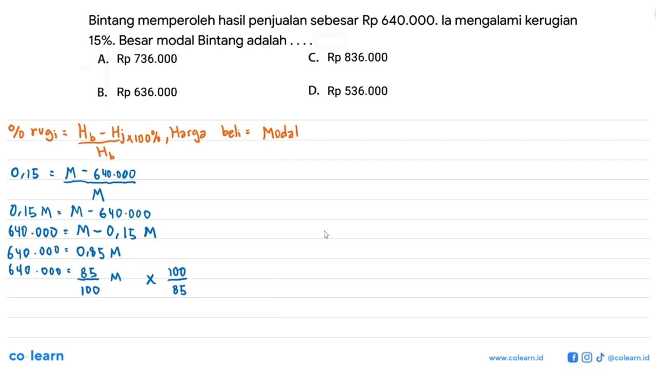 Bintang memperoleh hasil penjualan sebesar Rp 640.000. la