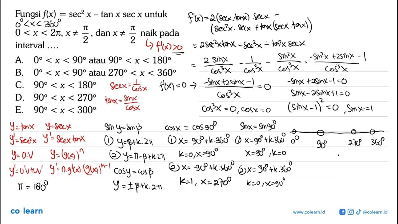 Fungsi f(x)=sec^2 x-tan xsec x untuk 0<x<2pi, x=/=pi/2, dan