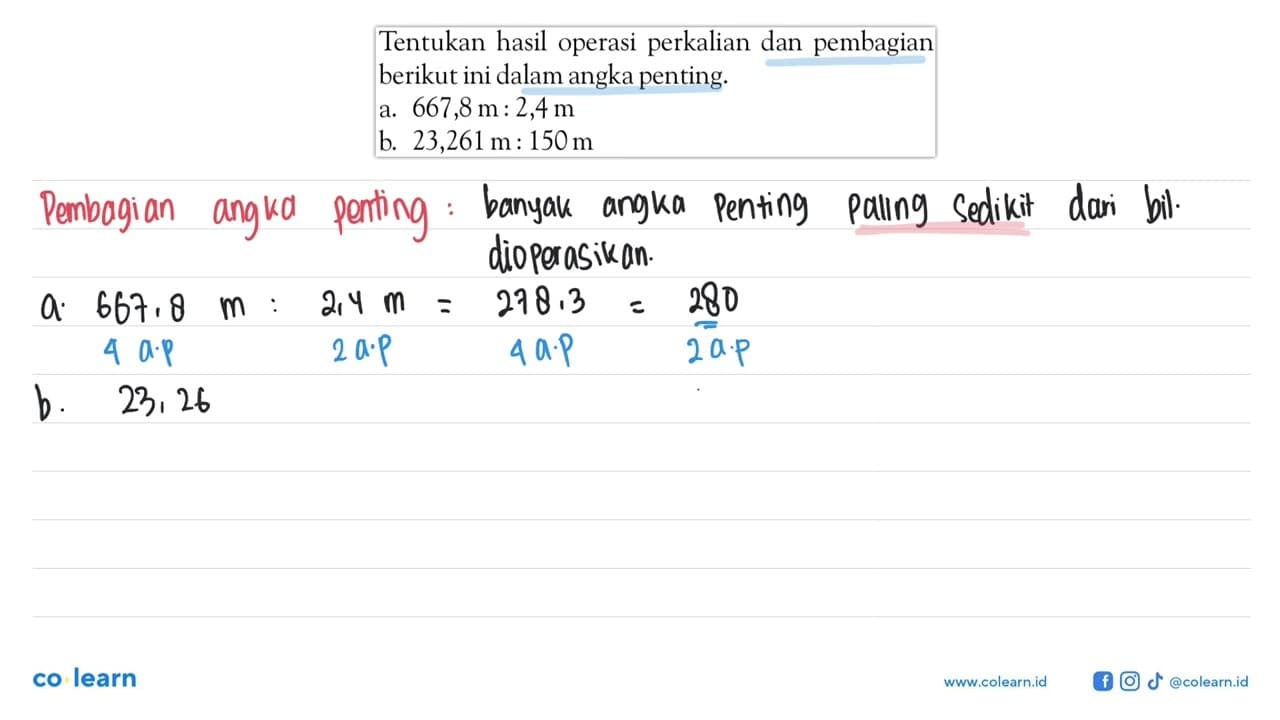 Tentukan hasil operasi perkalian dan pembagian berikut ini