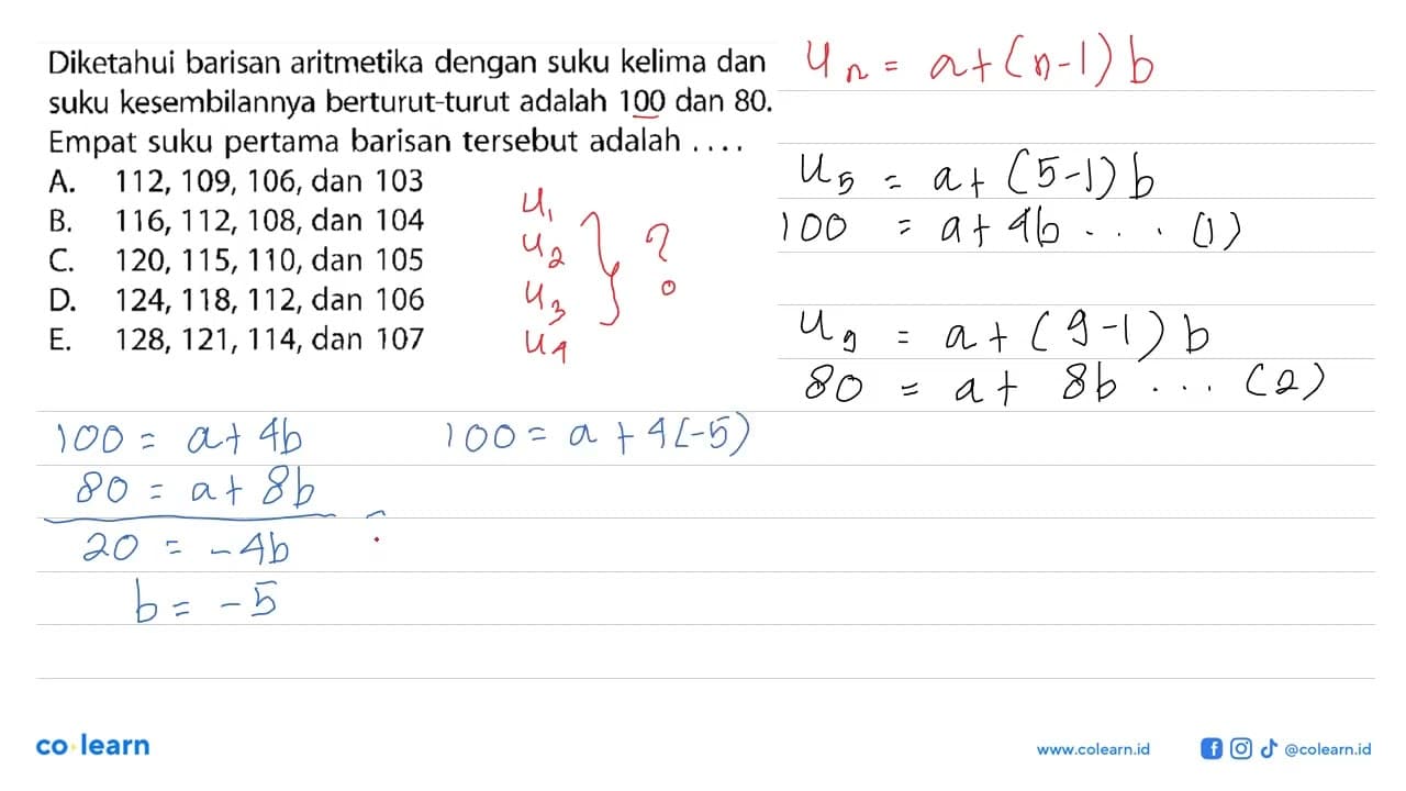 Diketahui barisan aritmetika dengan suku kelima dan suku