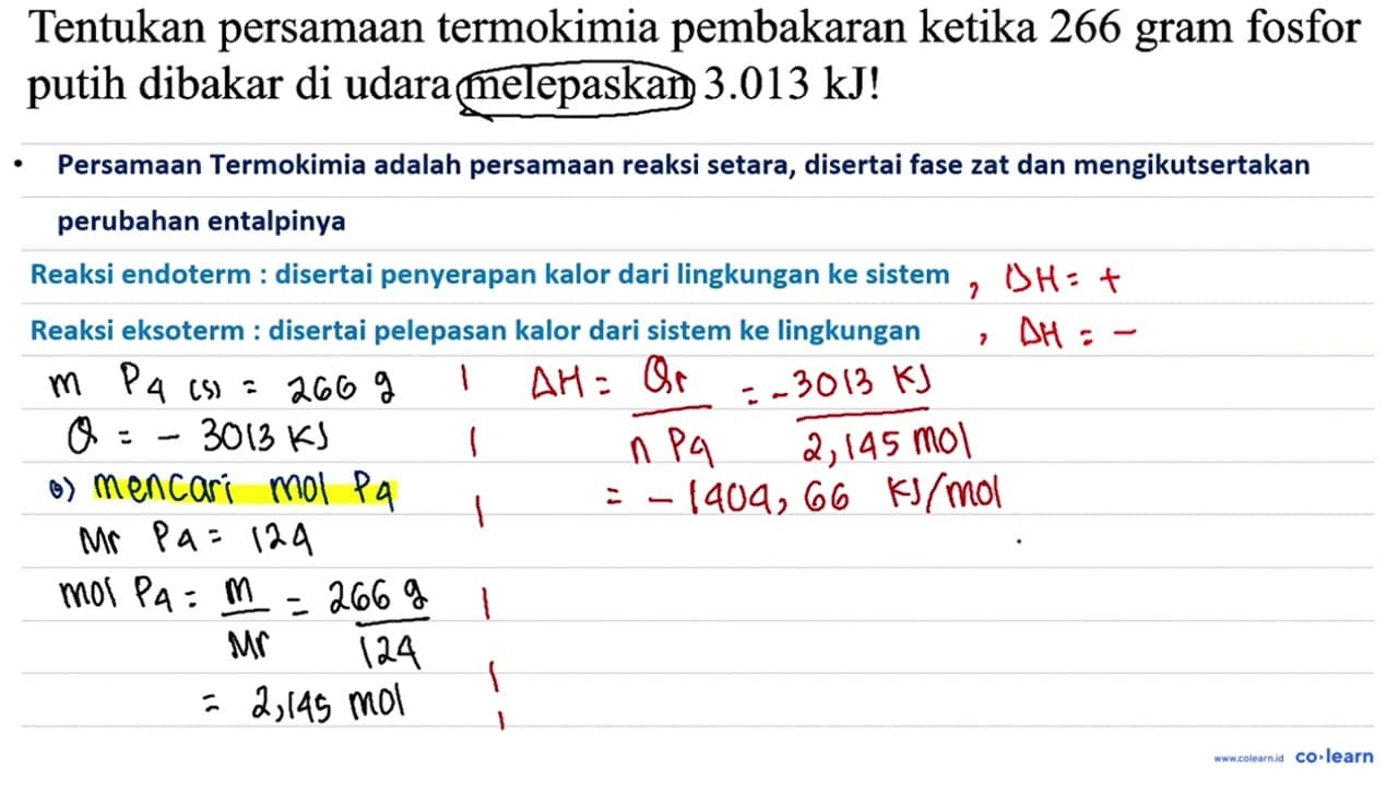 Tentukan persamaan termokimia pembakaran ketika 266 gram