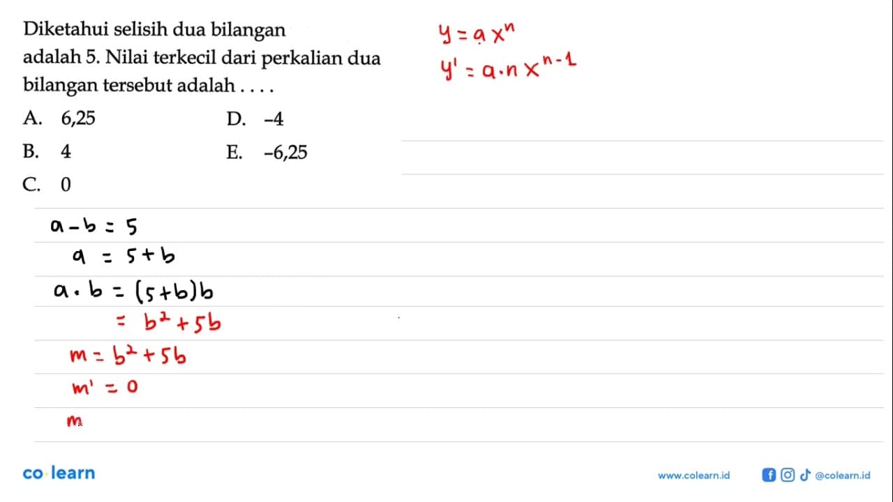 Diketahui selisih dua bilangan nonnegatif adalah 5. Nilai