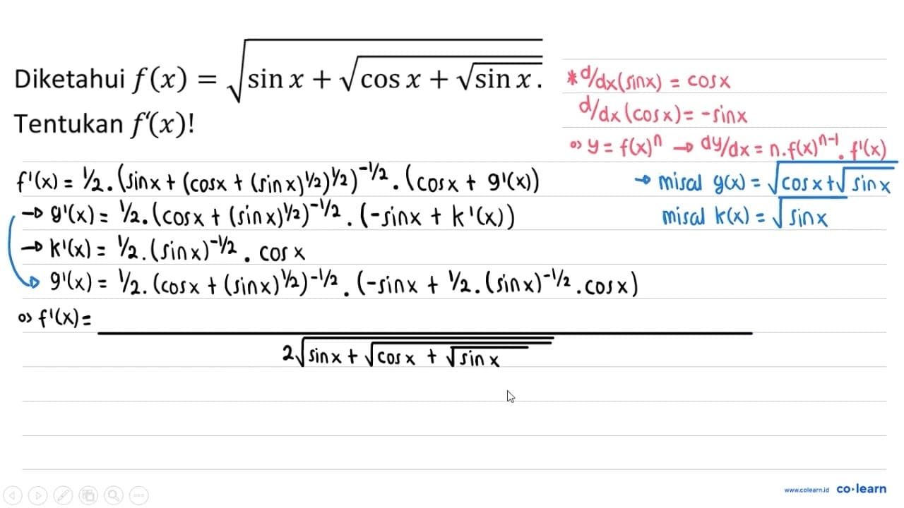 Diketahui f(x)=akar(sin x+akar(cos x+akar(sin x))) .