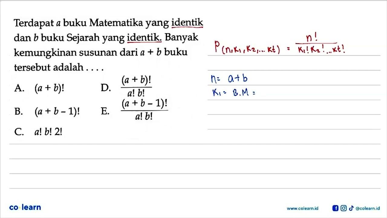 Terdapat a buku Matematika yang identik dan b buku Sejarah