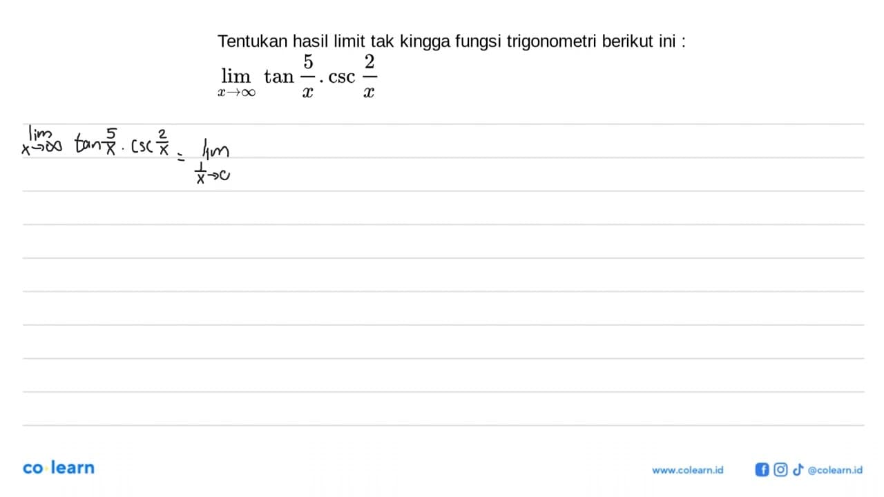Tentukan hasil limit tak hingga fungsi trigonometri berikut