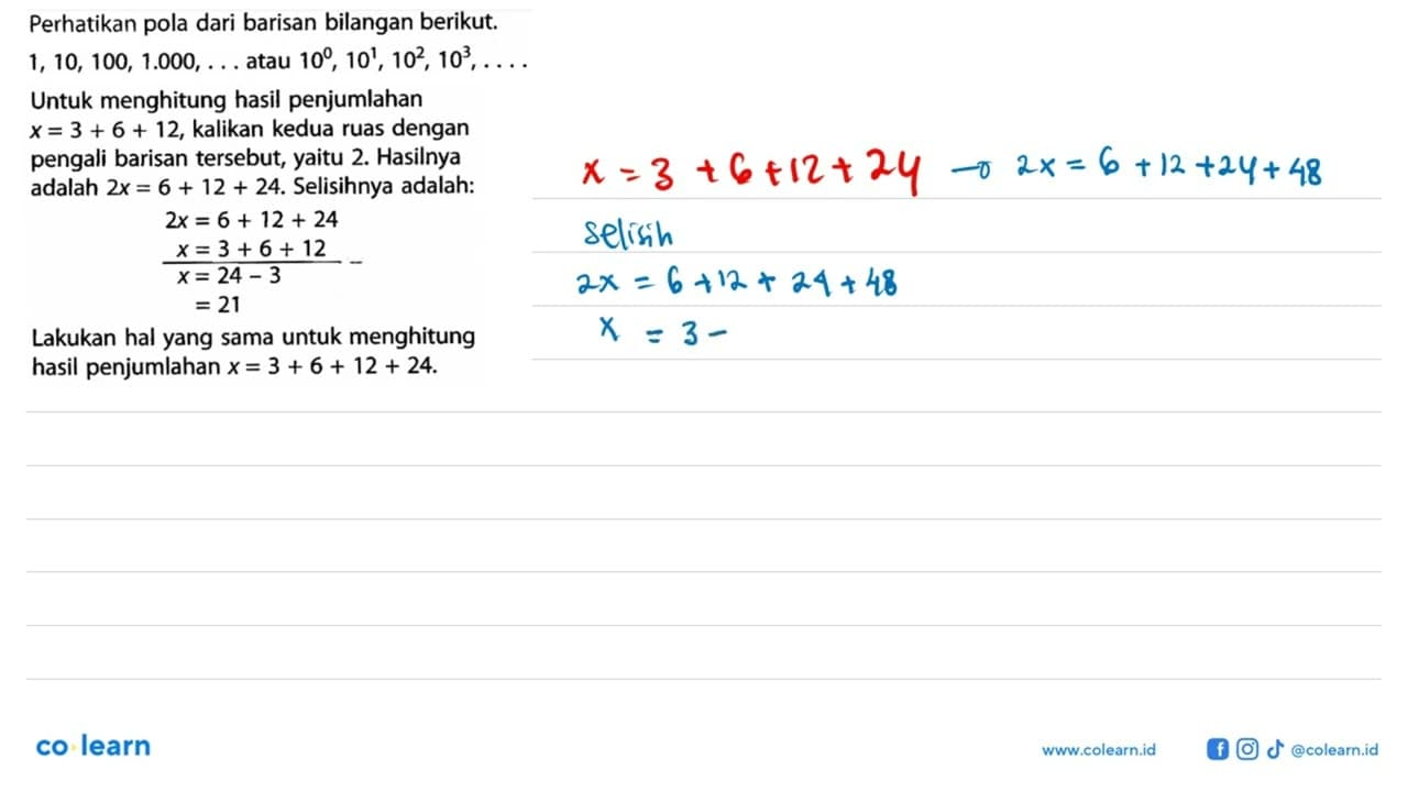 Perhatikan pola dari barisan bilangan berikut, 1, 10, 100,