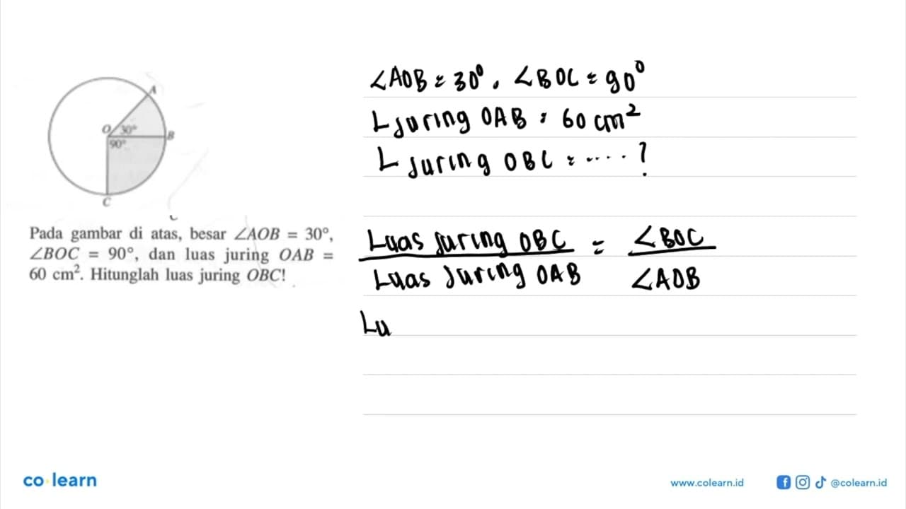 Pada gambar di atas, besar sudut AOB=30, sudut BOC=90, dan