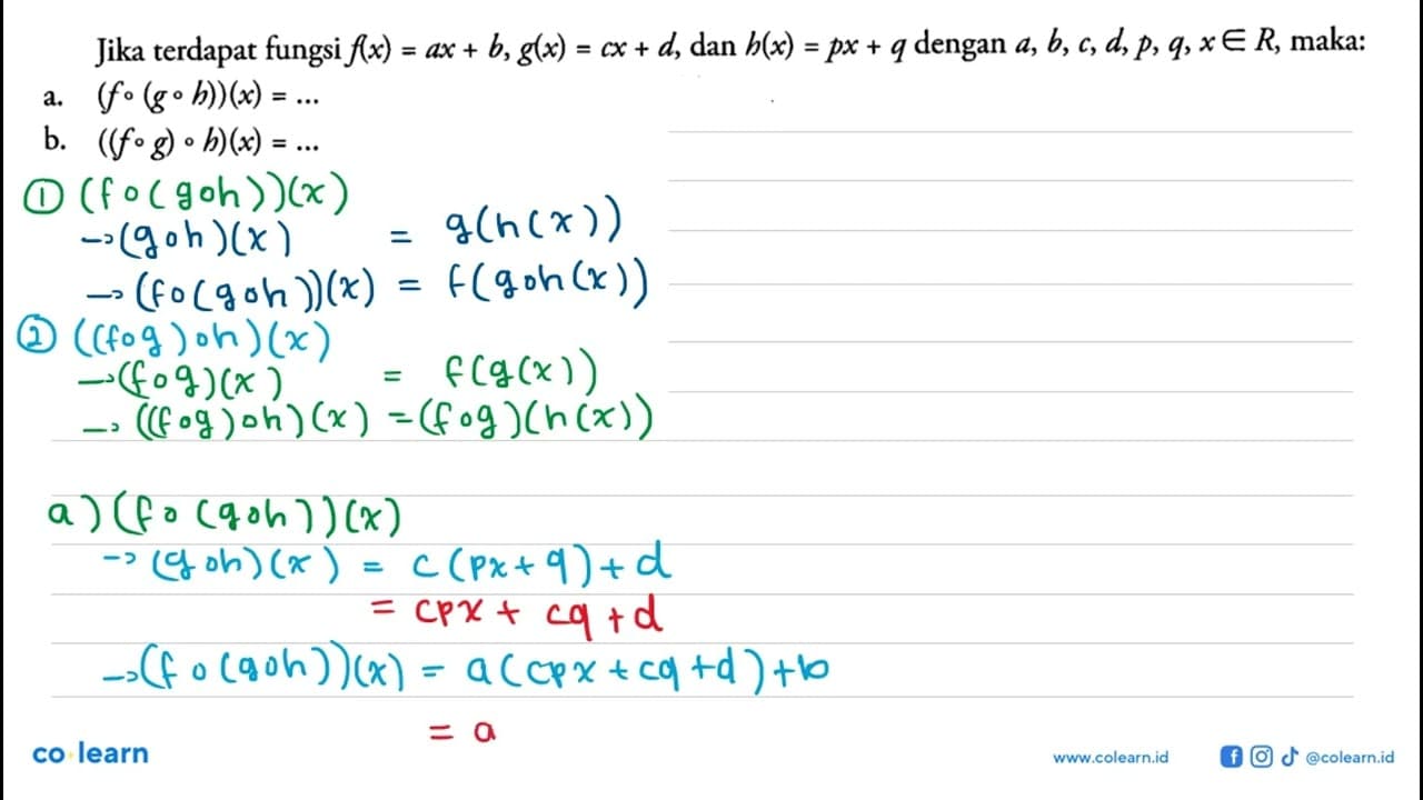 Jika terdapat fungsi f(x)=ax+b, g(x)=cx+d, dan b(x)=px+q