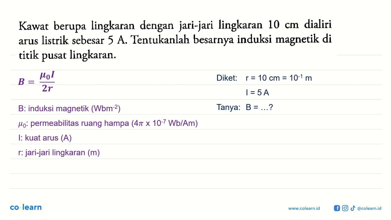 Kawat berupa lingkaran dengan jari-jari lingkaran 10 cm