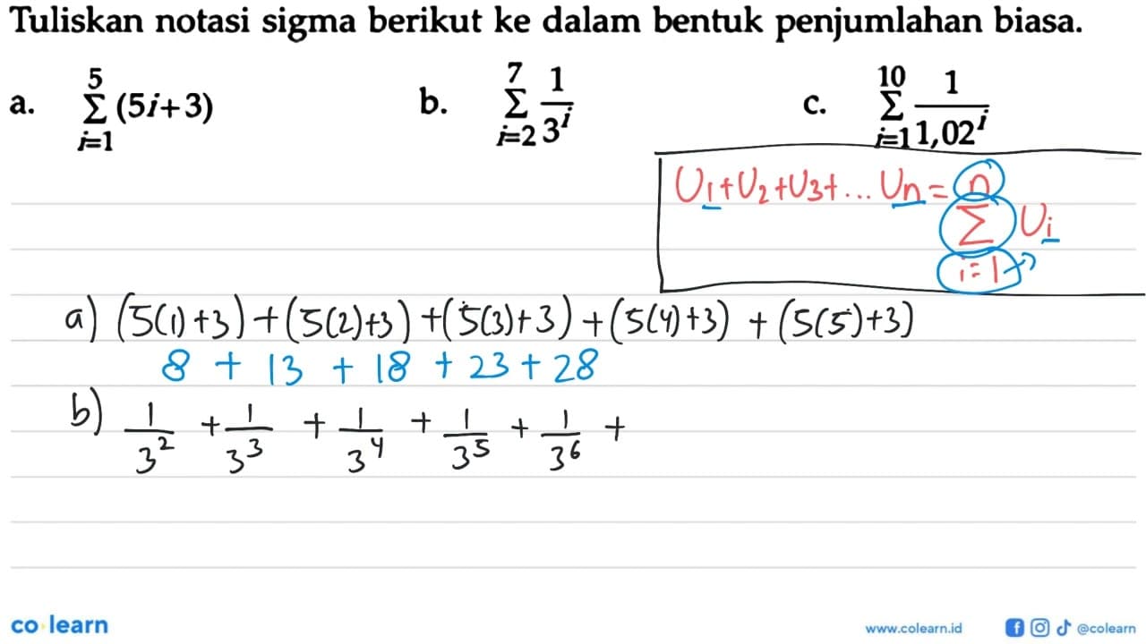 Tuliskan notasi sigma berikut ke dalam bentuk penjumlahan