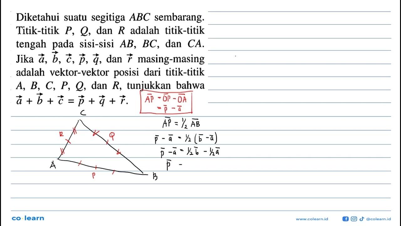 Diketahui suatu segitiga ABC sembarang. Titik-titik P, Q,