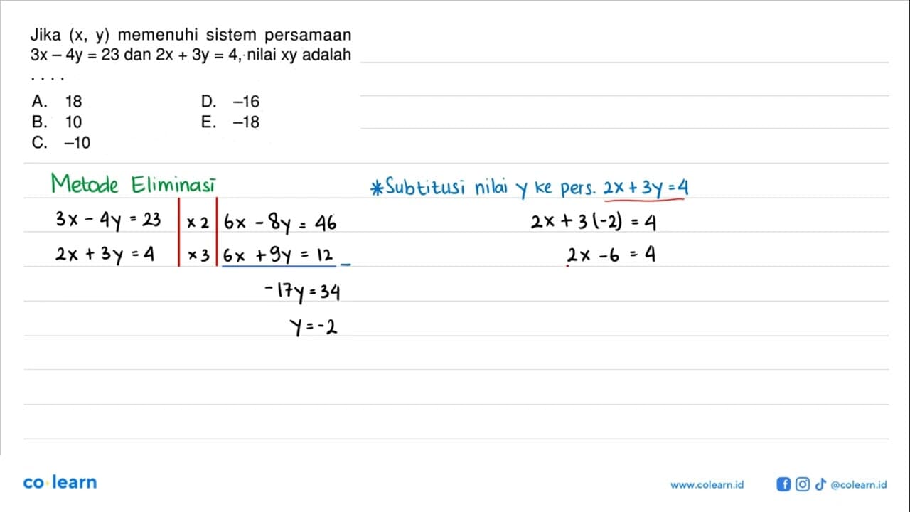 Jika (x, y) memenuhi sistem persamaan 3x-4y=23 dan