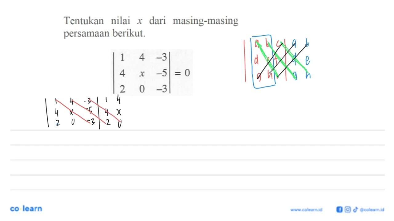 Tentukan nilai dari masing-masing X persamaan berikut. |1 4