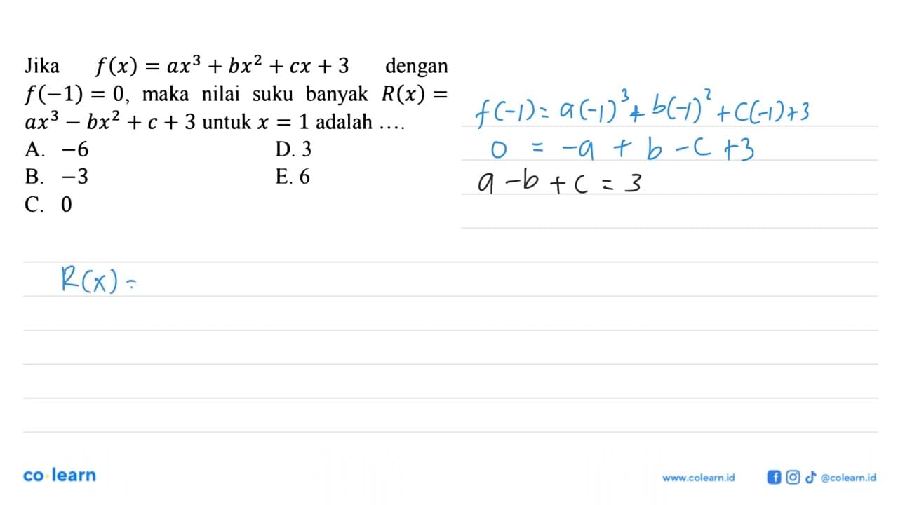 Jika f(x)=ax^3+bx^2+cx+3 dengan f(-1)=0, maka nilai suku