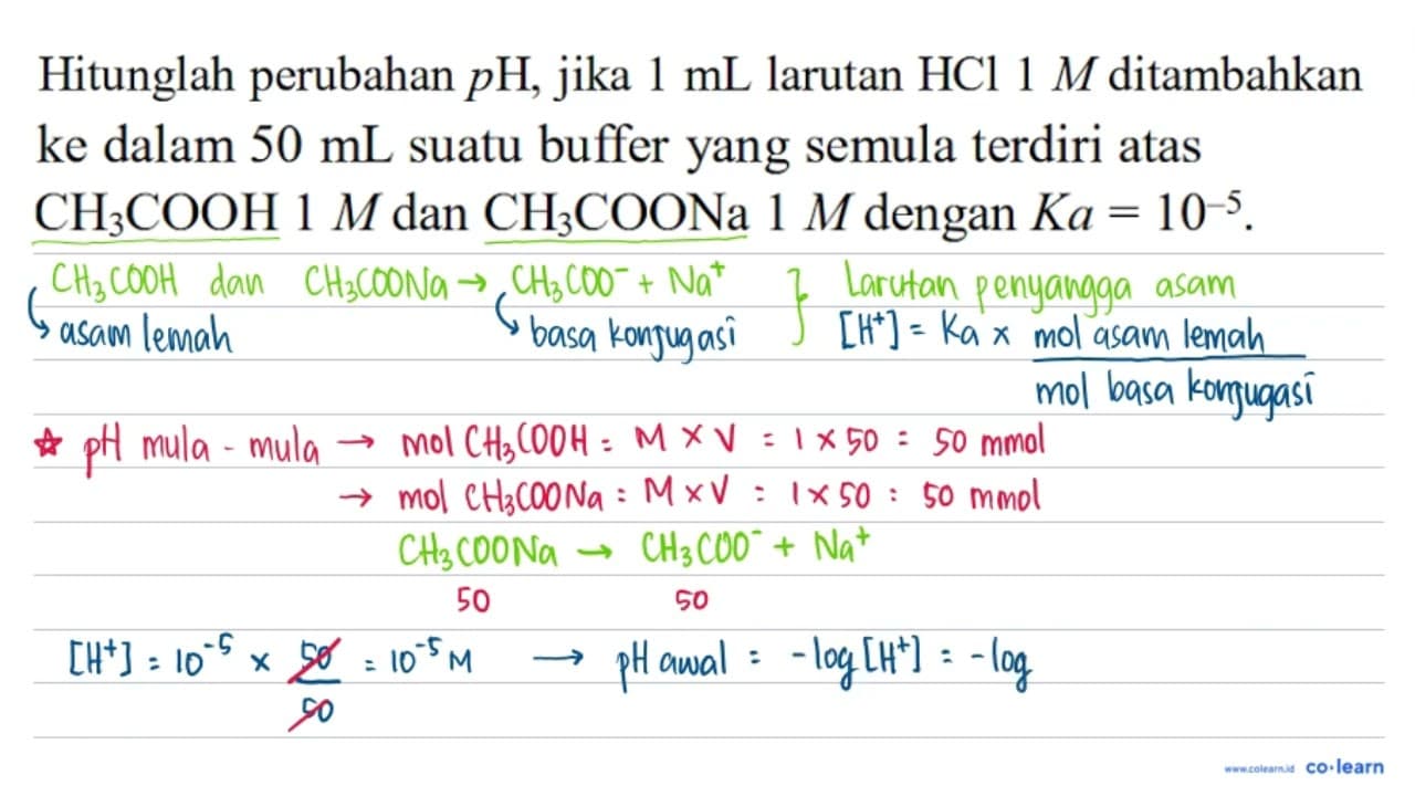 Hitunglah perubahan p H , jika 1 ~mL larutan HCl 1 M