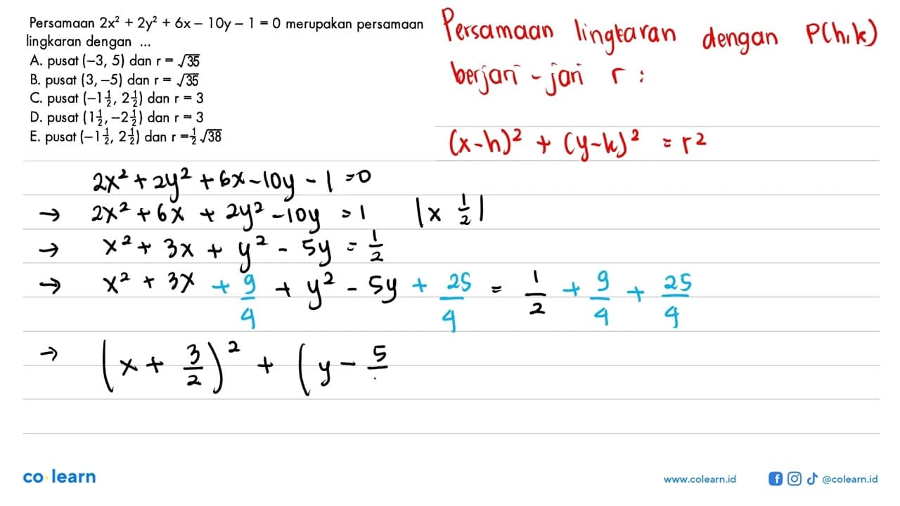 Persamaan 2x^2+2y^2+6x-10y-1=0 merupakan persamaan