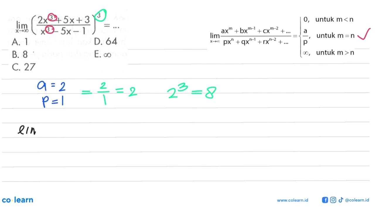 lim x-> tak hingga (2x^3+5x+3/x^3-5x-1)^3