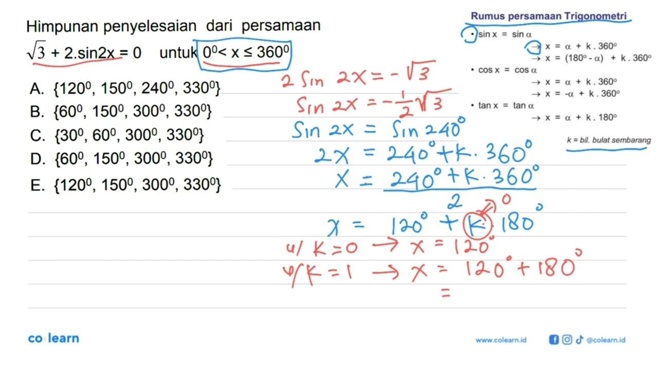 Himpunan penyelesaian dari persamaan akar(3)+2.sin2x=0