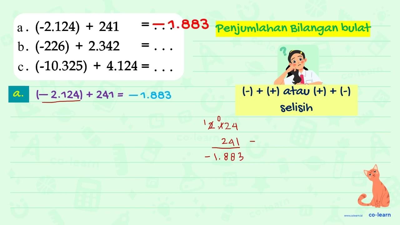 a. (-2.124) + 241 = .... b. (-226) + 2.342 = .... c.