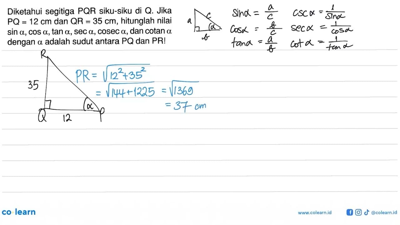 Diketahui segitiga PQR siku-siku di Q. Jika PQ=12 cm dan