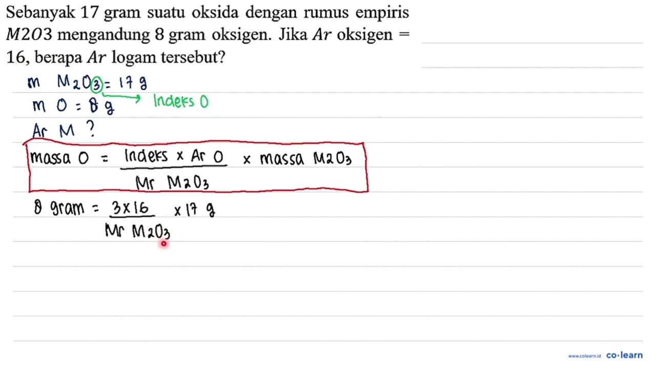 Sebanyak 17 gram suatu oksida dengan rumus empiris M2O3