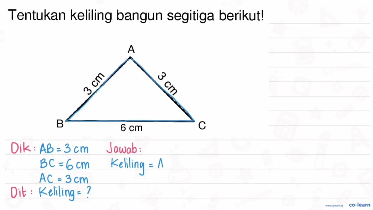 Tentukan keliling bangun segitiga berikut!