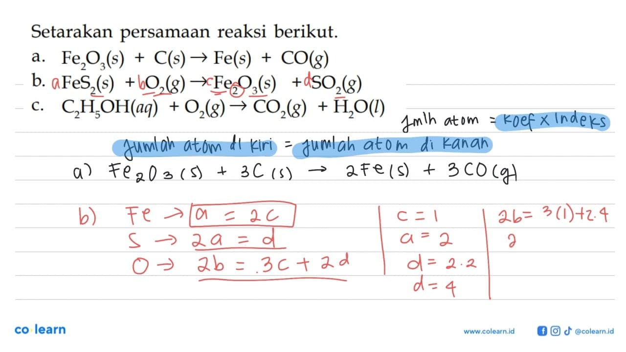 Setarakan persamaan reaksi berikut.a. Fe2 O3(s)+C(s) ->