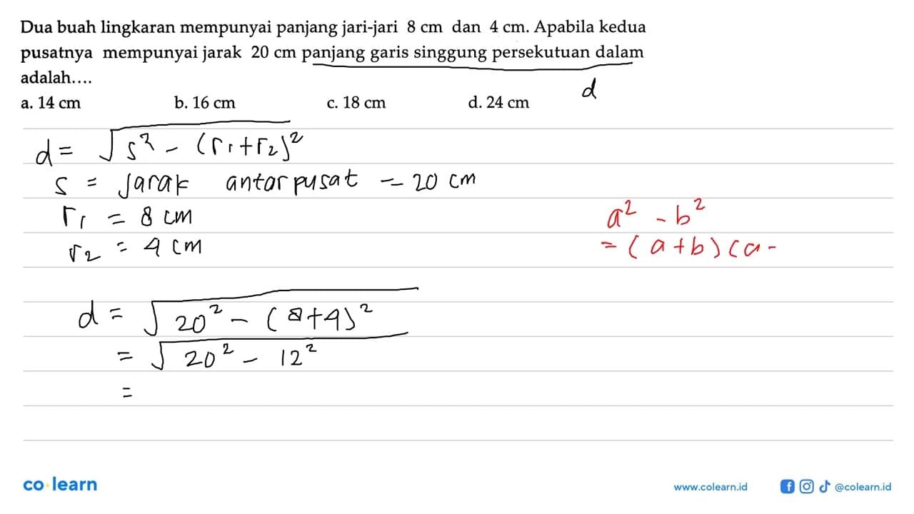 Dua buah lingkaran mempunyai panjang jari-jari 8 cm dan 4