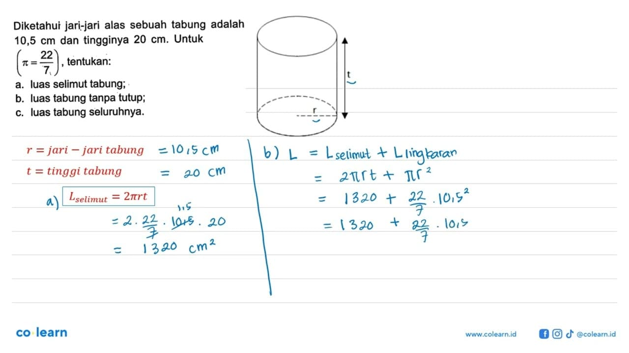Diketahui jari-jari alas sebuah tabung adalah 10,5 cm dan
