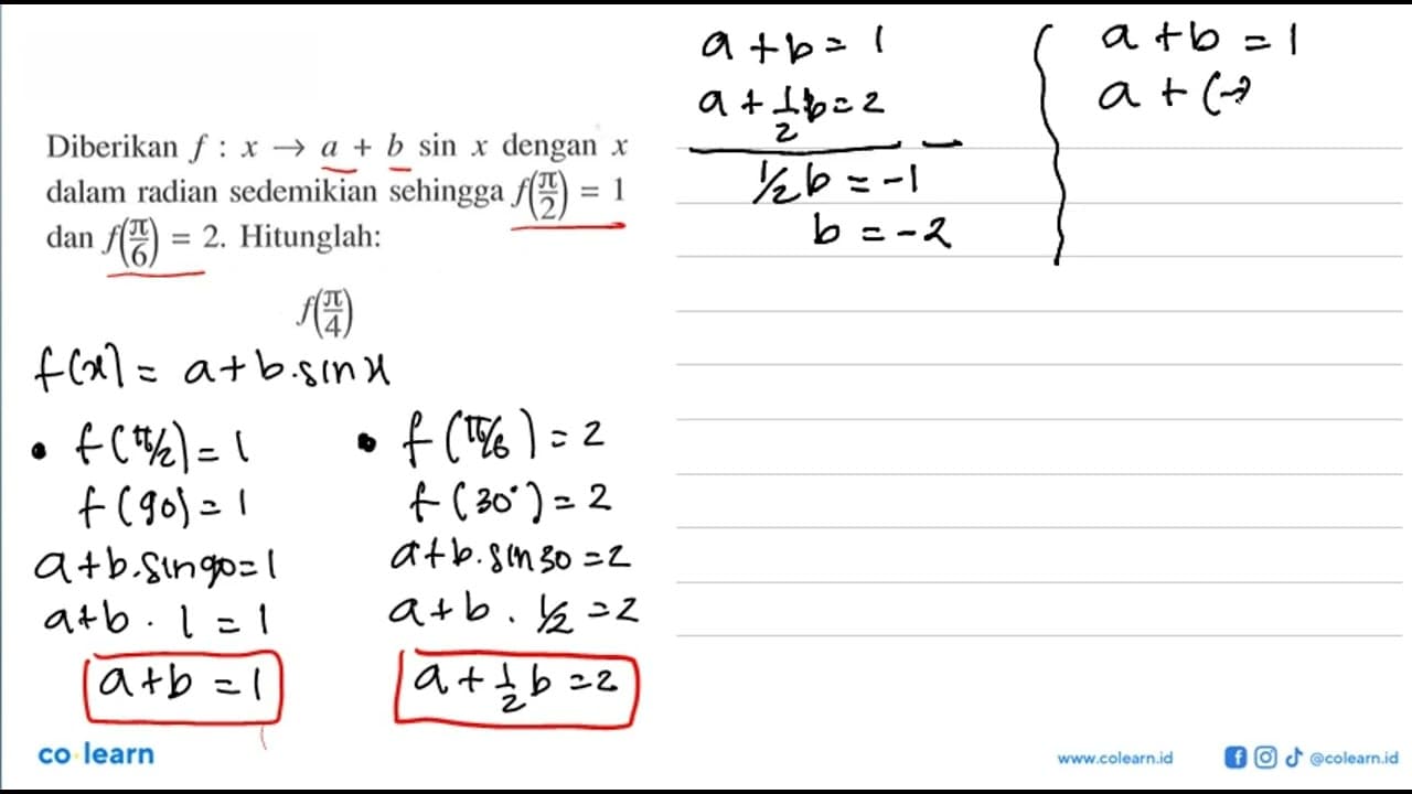 Diberikan f : x -> a+b sin x dengan x dalam radian