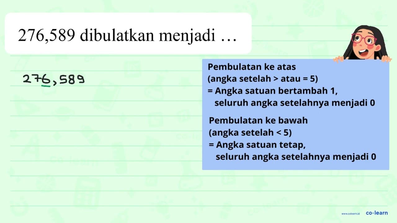 276,589 dibulatkan menjadi ...