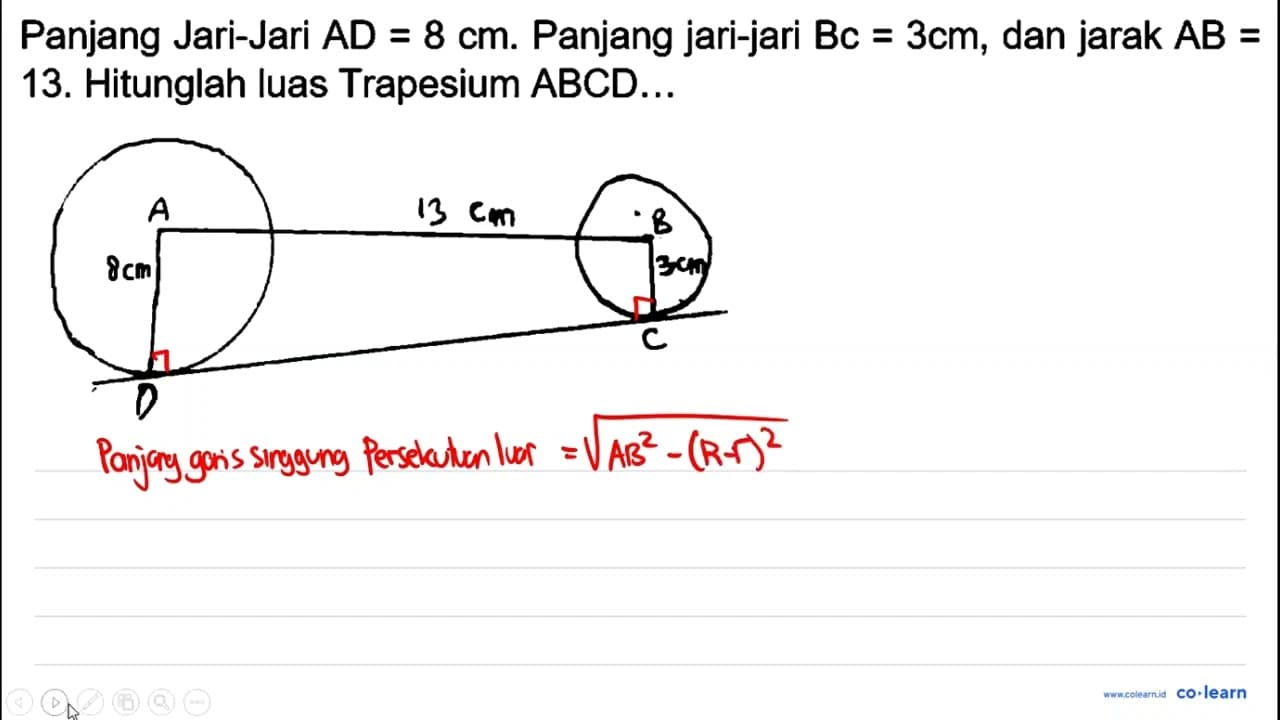 Panjang jari-jari AD=8 cm . Panjang jari-jari BC=3 cm , dan